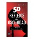 50 REFLEJOS DE LA OSCURIDAD