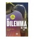 MY DILEMMA IS YOU