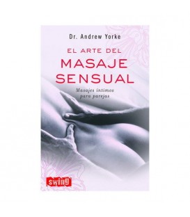 EL ARTE DEL MASAJE SENSUAL