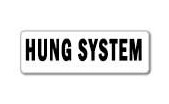 HUNG SYSTEM