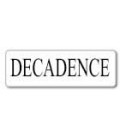 DECADENCE