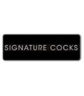 SIGNATURE COCKS