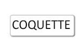 COQUETTE