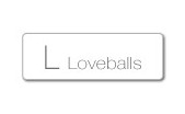 L LOVEBALLS