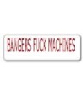 BANGERS FUCK MACHINES