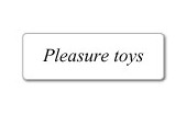 PLEASURE