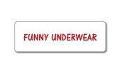 FUNNY UNDIES