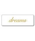 DREAMS