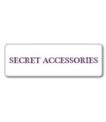 SECRET ACCESSORIES