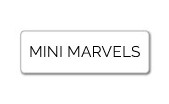 MINI MARVELS